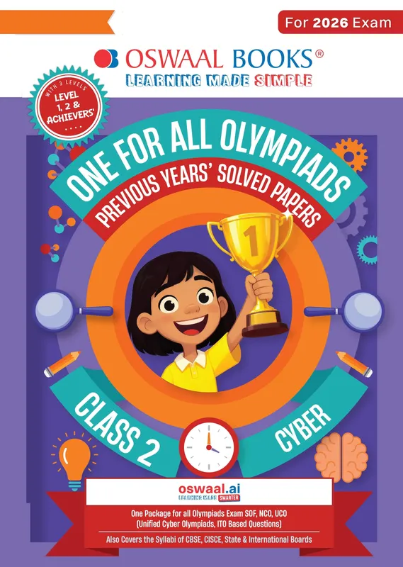 One For All Olympiads Class 2 Cyber Prep-Guide Book | Chapter-wise Previous Years' Solved Papers | Questions for SOF ICSO & Other Olympiad Exams 2026 | With Sample Practice Papers & Oswaal.AI