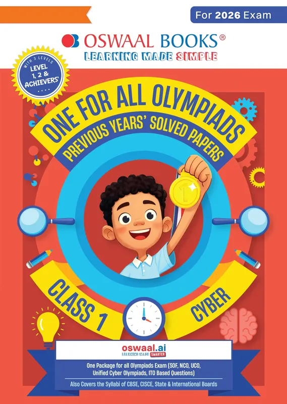 One For All Olympiads Class 1 Cyber Prep-Guide Book | Chapter-wise Previous Years' Solved Papers | Questions for SOF ICSO & Other Olympiad Exams 2026 | With Sample Practice Papers & Oswaal.AI