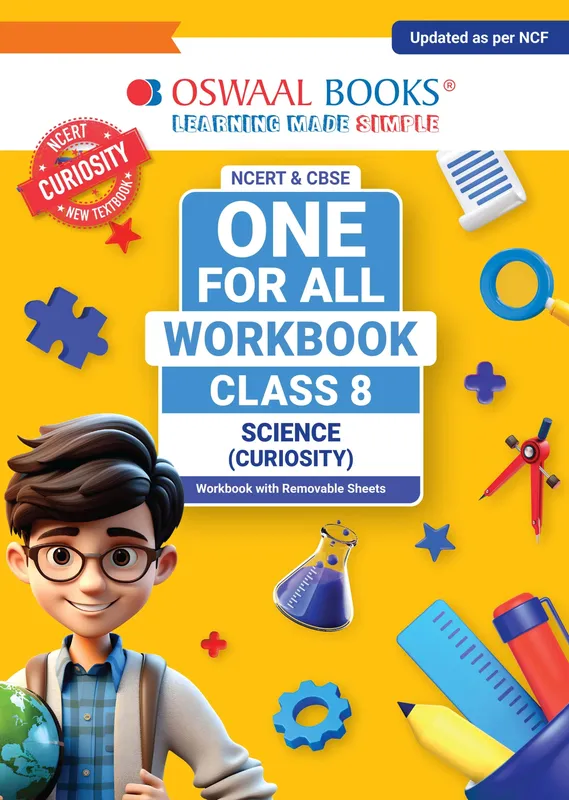 One For All Workbook Class 8 Science | NCERT & CBSE | Latest Curiosity | NCF Compliant | Competency-Based Assessment & Practice