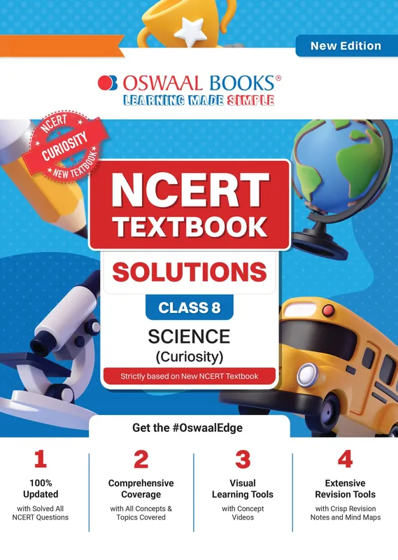 NCERT Textbook Solutions Science Class 8 | For CBSE 2026-27 Exam | Based on Latest NCERT Curiosity | With Complete Solutions of Objective & Subjective Questions for Practice