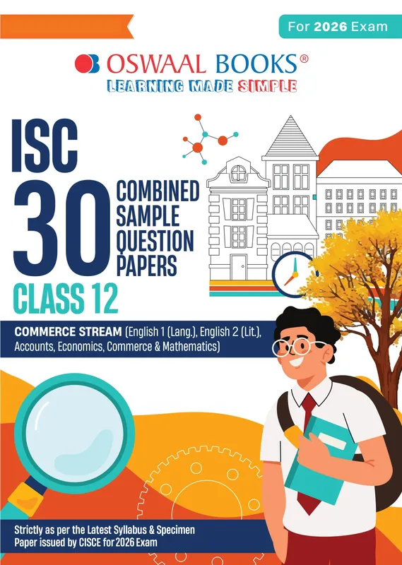 ISC 30 Combined Sample Question Papers Class-12 Commerce Stream (English Paper-1, English Paper-2, Accounts, Economics, Business Studies, Mathematics & Commerce)