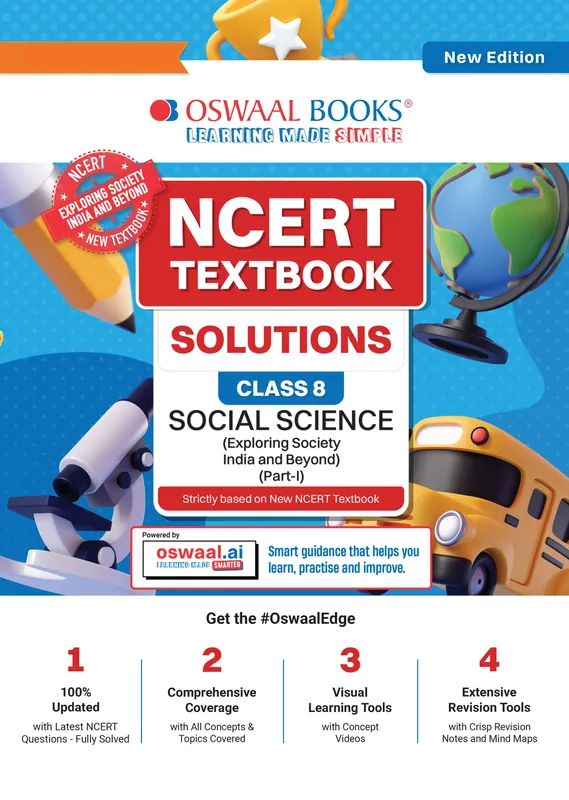 NCERT Textbook Solutions Social Science Part-1 Class 8 | For CBSE 2026-27 Exam | Based on Latest NCERT Exploring Society India and Beyond | With Objective & Subjective Questions for Practice