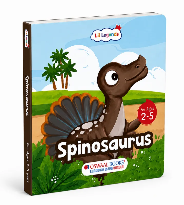 Lil Legends Padded Board Book for Kids | I am a Spinosaurus | Illustrated Dinosaur Book for Toddlers | Durable Early Learning Picture Book | Age 2-5 Years | Padded Cover Edition