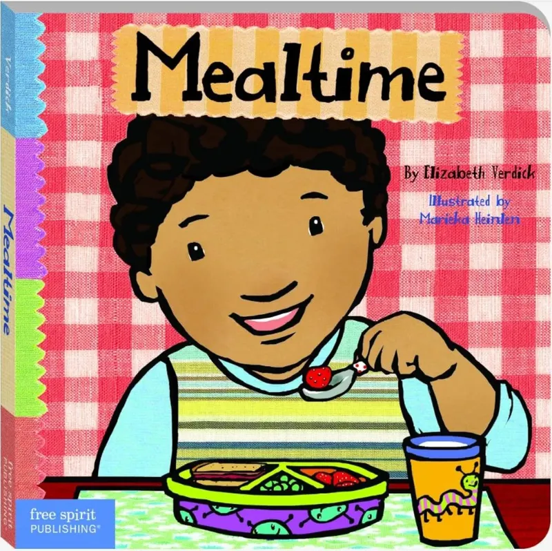 Mealtime (Toddler Tools Series) – Gentle Board Book for Toddlers (Ages 1-3 yrs) | Build Healthy Eating & Table-Habits | by Free Spirit Publishing