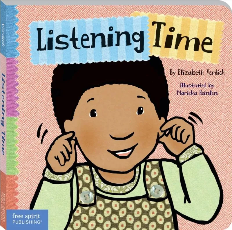 Listening Time (Toddler Tools Series) – Gentle Board Book for Toddlers (Ages 1-3 yrs) | Build Focused Listening & Following-Directions Skills | by Free Spirit Publishing