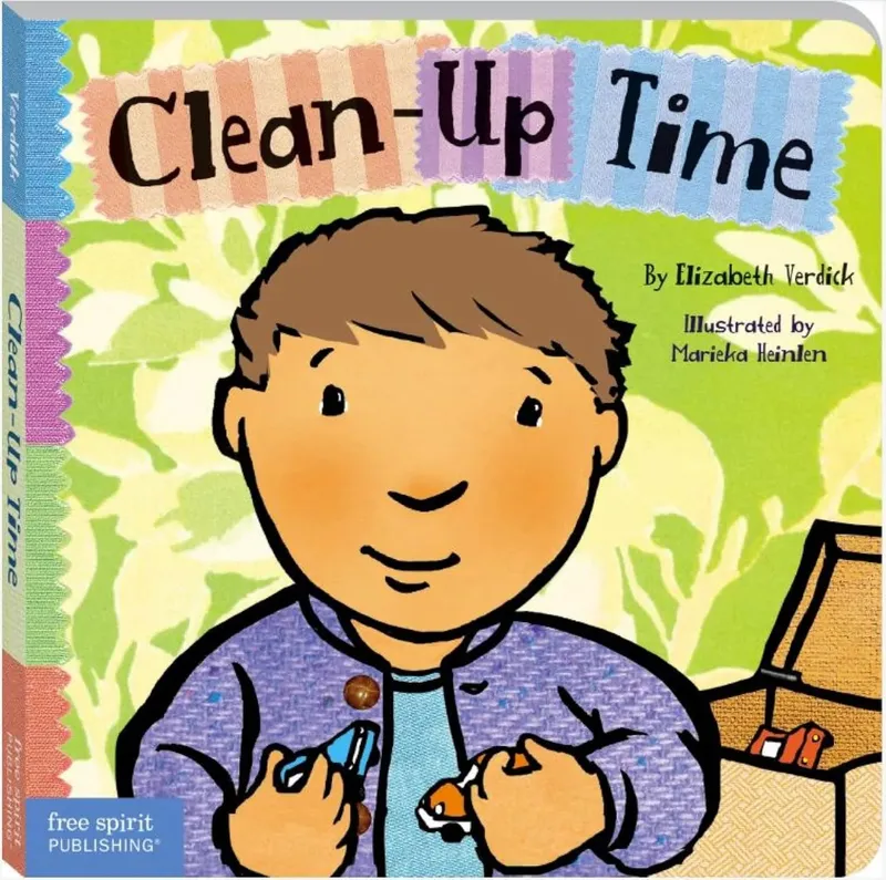 Clean-Up Time (Toddler Tools Series) – Gentle Board Book for Toddlers (Ages 1-3 yrs) | Build Tidy-Up Routines & Independence | by Free Spirit Publishing