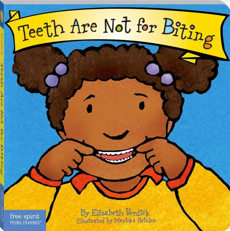 Teeth Are Not for Biting (Best Behaviour Series) – Board Book for Toddlers (Ages 1-4 yrs) | Builds Gentle Communication & Kindness | by Free Spirit Publishing