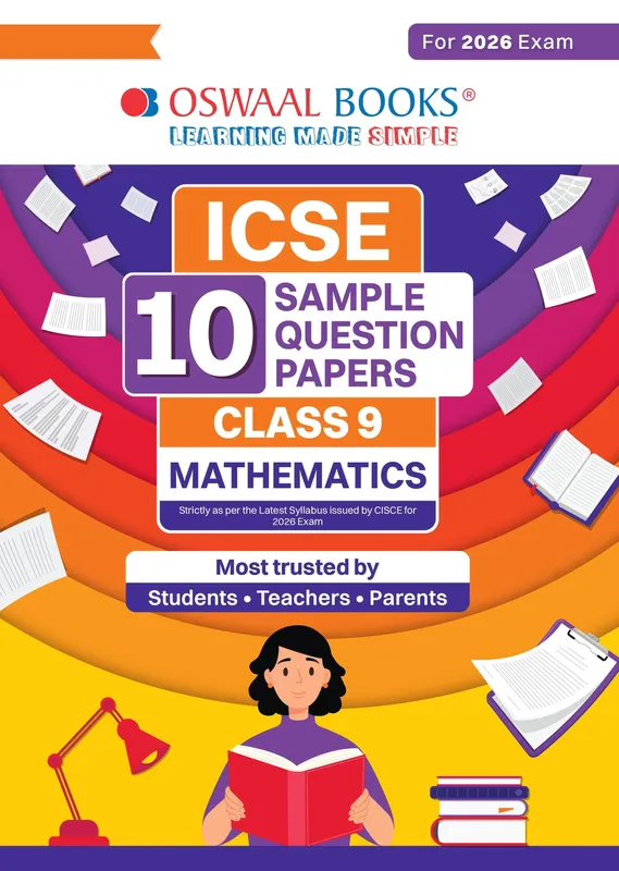 ICSE 10 Sample Question Papers Class 9 Mathematics for Exam 2026 (Strictly aligned with CISCE Latest Specimen Paper 2026), Competency-Based Questions, Mind Maps, On-Tips Notes, Solved MCQs, Revision with Explanations & Board Marking Scheme