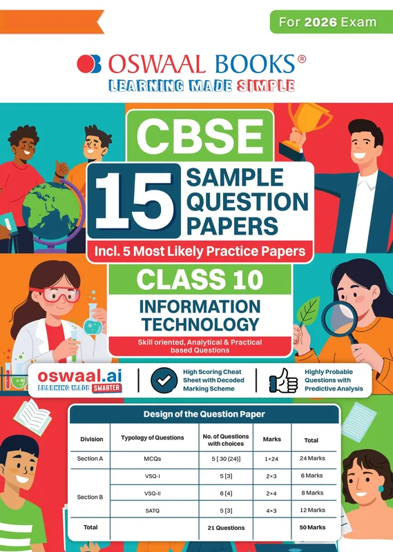 CBSE 15 Sample Question Papers Class 10 Information Technology for 2026 Board Exam (As per CBSE Sample Question Paper issued on 30 July 2025), recommended by 2025 CBSE Toppers with Chapter-wise Highly Probable Questions