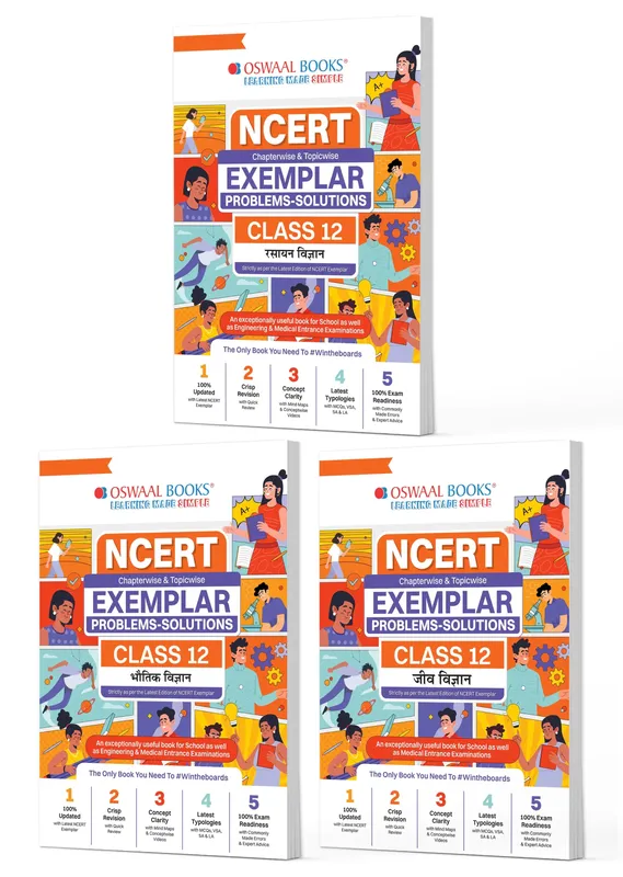 CBSE Class 12 NCERT Exemplar (Problems - Solutions) Class 12 Bhautik Vigyan, Rasayan Vigyan and Jeev Vigyan (Set of 3 Books) For Latest Exam