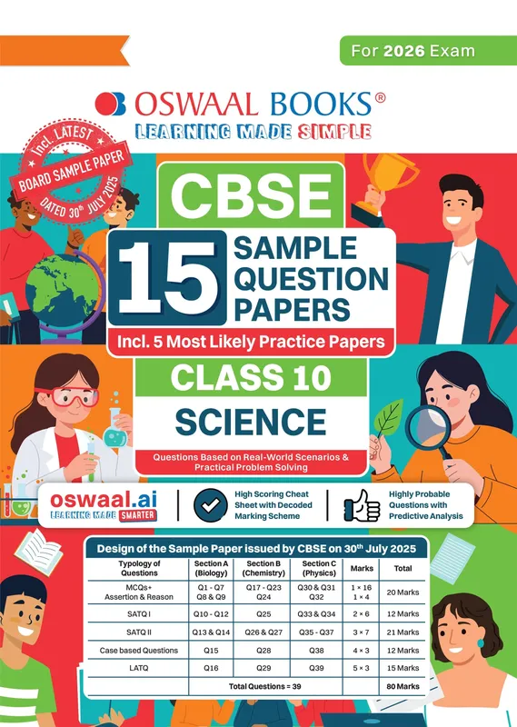 CBSE 15 Sample Question Papers Class 10 Science for 2026 Board Exam (As per CBSE Sample Question Paper issued on 30 July 2025), recommended by 2025 CBSE Toppers with Chapter-wise Highly Probable Questions