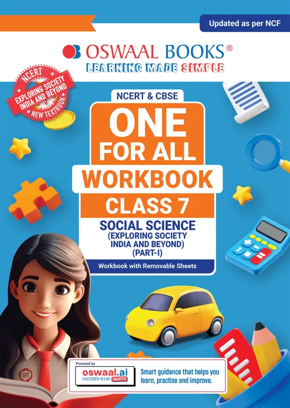 One For All Workbook Class 7 Social Science Part-1 | NCERT & CBSE | Latest Exploring Society: India and Beyond | NCF Compliant | Competency-Based Assessment, Concept Building & Map Practice