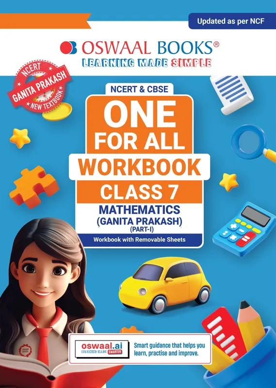 One For All Workbook Class 7 Mathematics Part-1 | NCERT & CBSE | Latest Ganita Prakash | NCF Compliant | Competency-Based Assessment, Concept Mastery & Exam Practice
