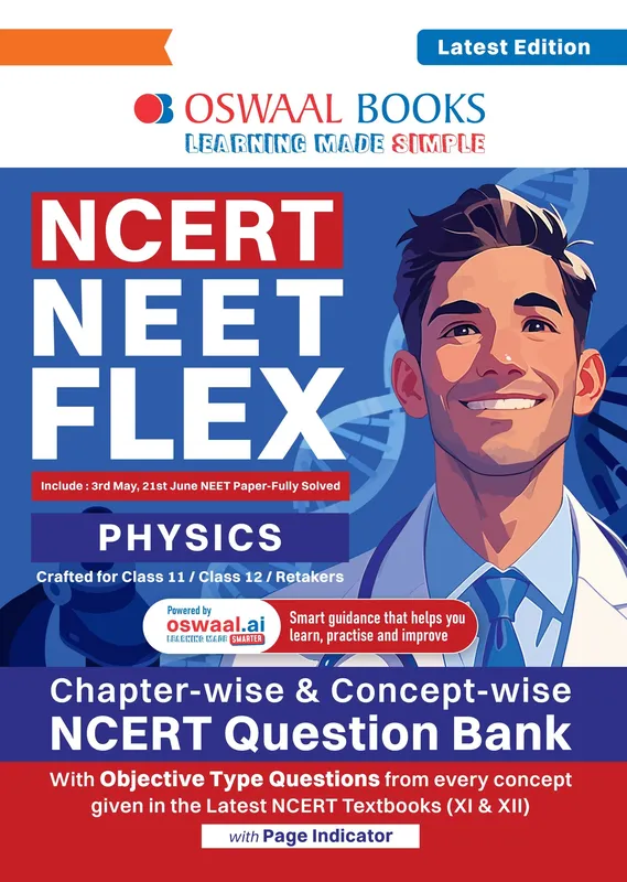 NCERT NEET FLEX - Physics | Chapter-wise & Topic-wise | NCERT Question Bank | 1200+ Qs, PYQs 2025 & 2024, Sample Papers, Mind Maps, Concept Videos, NCERT + Exemplar | For 2026, 2027 & 2028 Exams