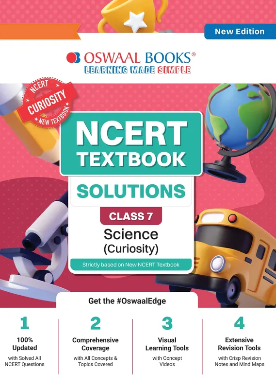 NCERT Textbook Solutions Science (Curiosity) Class 7 | Based on Latest NCERT Curiosity | With Objective & Subjective Questions for Practice | For CBSE 2026-27 Exam
