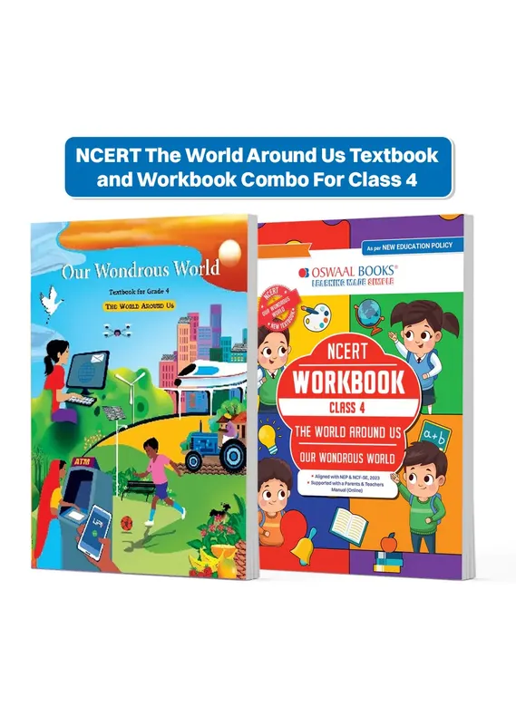 CBSE Class 4 NCERT The World Around Us Textbook and Workbook For Class 4 | Updated NCERT Pattern | Includes Mind Maps & Revision notes | Teachers Manual (Set of 2 Books)