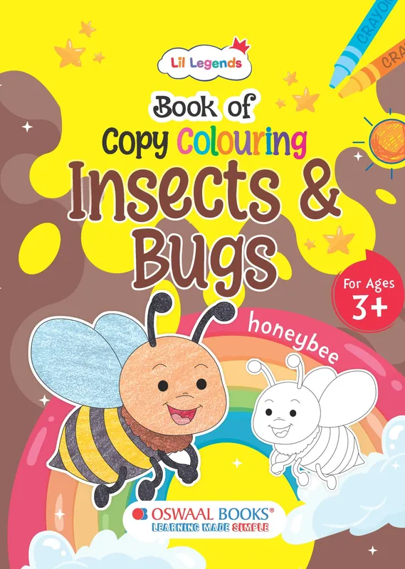 Lil Legends Book of Copy Colouring for Kids | Insects & Bugs Theme | Fun Colouring Activity Book | Creativity, Colour Recognition & Fine Motor Skills | Age 3+ Years