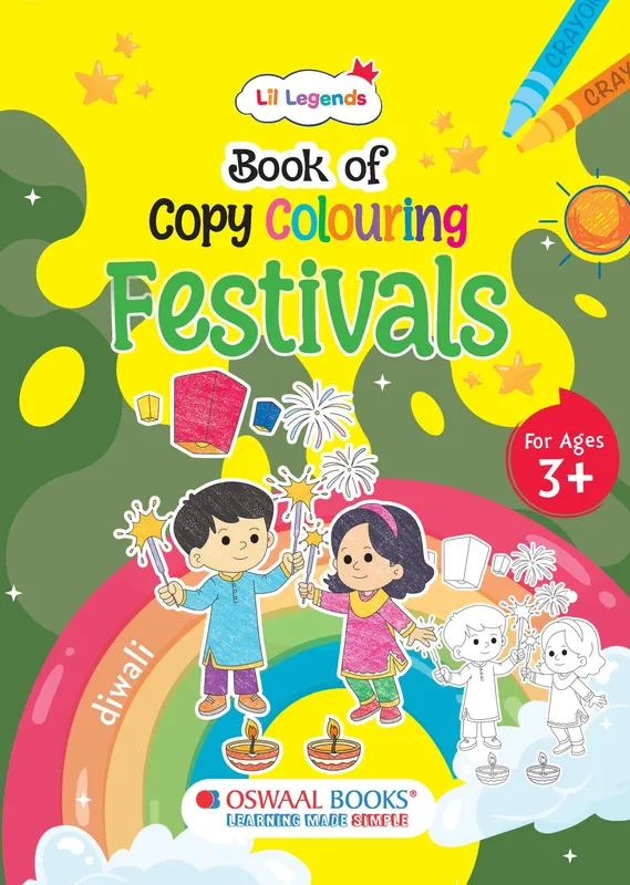 Lil Legends Book of Copy Colouring for Kids | Festivals Theme | Fun Colouring Activity Book | Creativity, Colour Recognition & Fine Motor Skills | Age 3+ Years