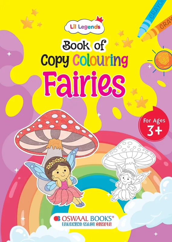 Lil Legends Book of Copy Colouring for Kids | Fairies Theme | Fun Colouring Activity Book | Creativity, Colour Recognition & Fine Motor Skills | Age 3+ Years