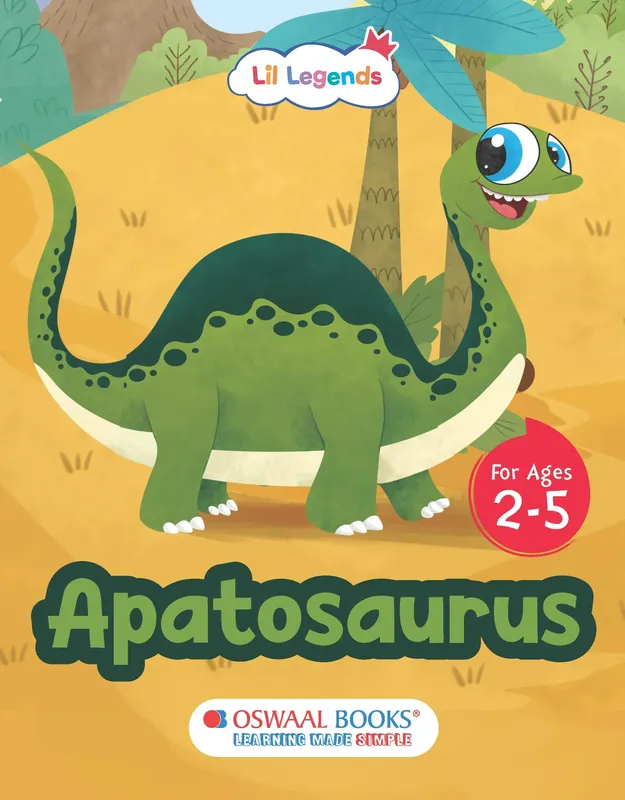 Lil Legends Padded Board Book for Kids | I am an Apatosaurus | Illustrated Dinosaur Book for Toddlers | Thick Pages & Bright Illustrations | Age 2-5 Years | Padded Cover Edition