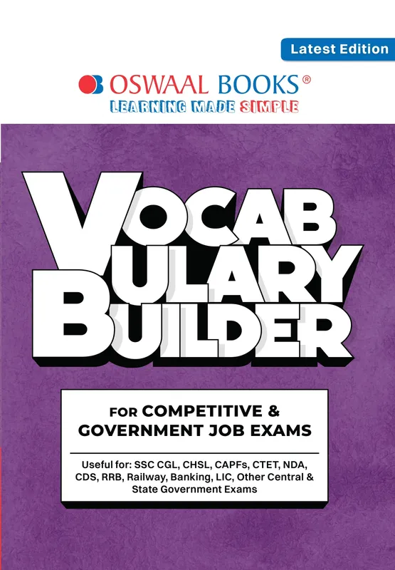 Vocabulary Builder for Competitive & Government Exams | Synonyms, Antonyms, Confusing Word Pairs & Prepositions with Usage | SSC CGL, CHSL, CTET, NDA, CDS, RRB, Banking, LIC | For 2026-27 Exams