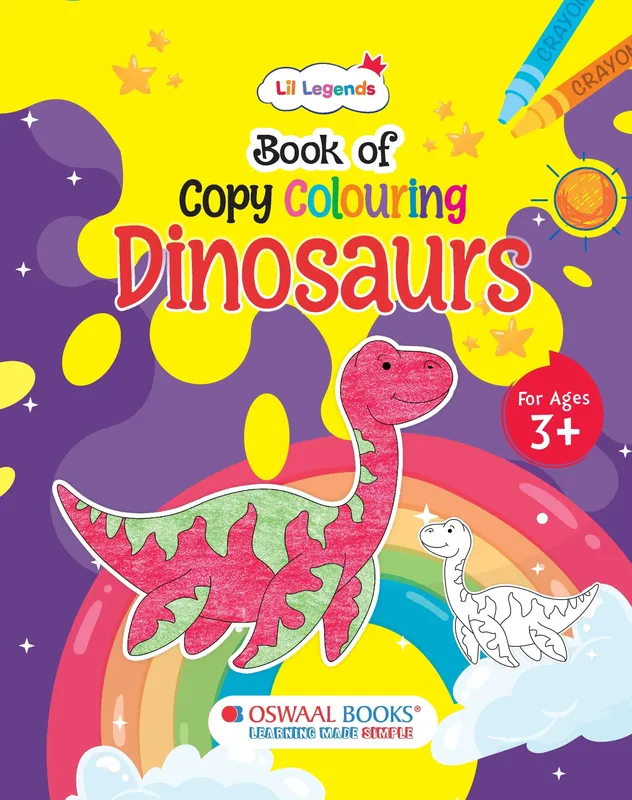 Lil Legends Book of Copy Colouring for Kids | Dinosaurs Theme | Fun Colouring Activity Book | Creativity, Colour Recognition & Fine Motor Skills | Age 3+ Years