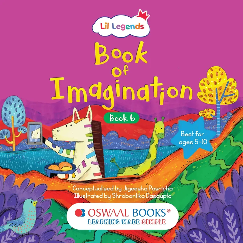 Lil Legends Book of Imagination Part 6 for Kids | Picture Book with Visual Prompts | Creativity, Emotional Intelligence & Expression | Screen-Free Book | Ages 5-10 Years