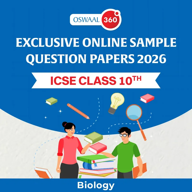 ICSE Class 10 Oswaal Exclusive Online Sample Question Papers 2026 - ICSE - Class 10th - Biology