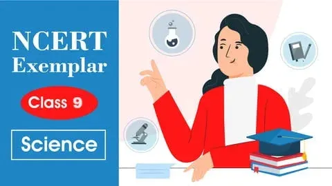 CBSE Class 9 NCERT Class 9th Solutions + Exemplar | Science | Online Mock Test | For 2026 Exams