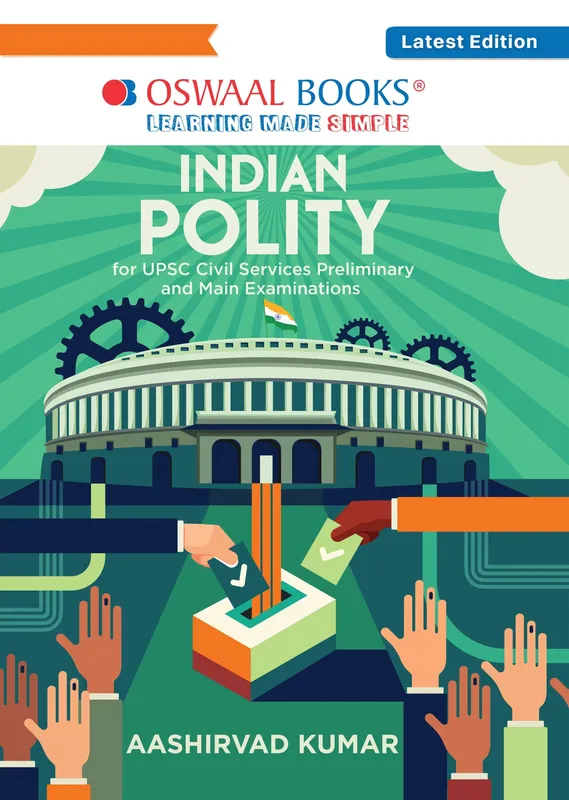 Indian Polity for UPSC civil services preliminary and main examinations