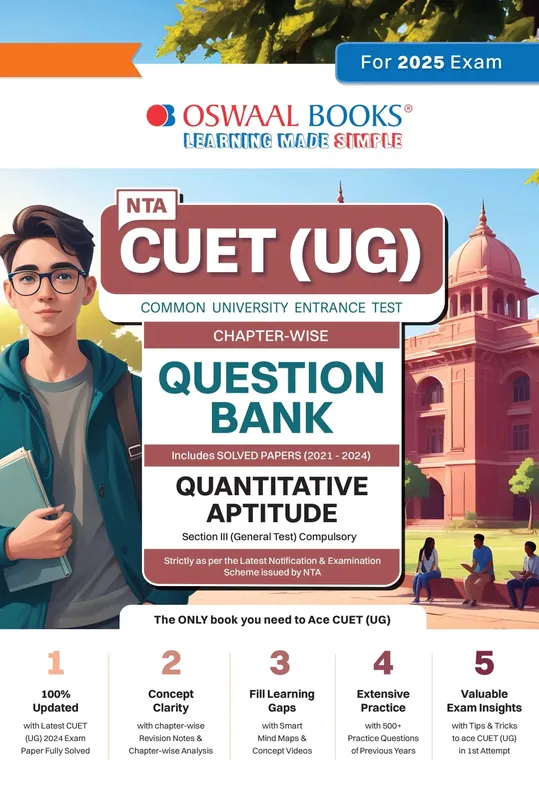 NTA CUET (UG) | Chapter-wise & Topic-wise Question Bank | Quantitative Aptitude | Section III (Compulsory) Solved Papers (2021-2024) | For 2025 Exam