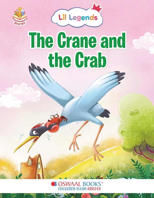Lil Legends Panchatantra Stories for Kids Age 2+ Years - The Crane and the Crab | Short Illustrated English Bedtime Stories with Colourful Pictures | Picture Book for Early Readers