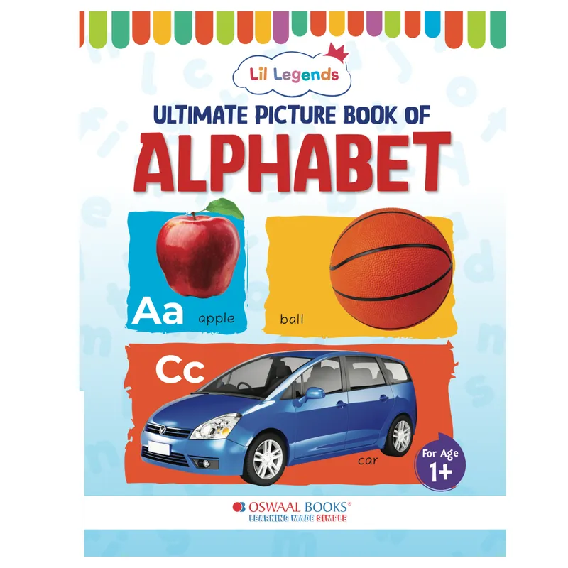 Lil Legends Ultimate Picture Book for Kids Age 1+ Years - Learn About Alphabet (ABC) | Early Learning Illustrated Book with Colourful Pictures | First Words Book for Toddlers & Preschoolers