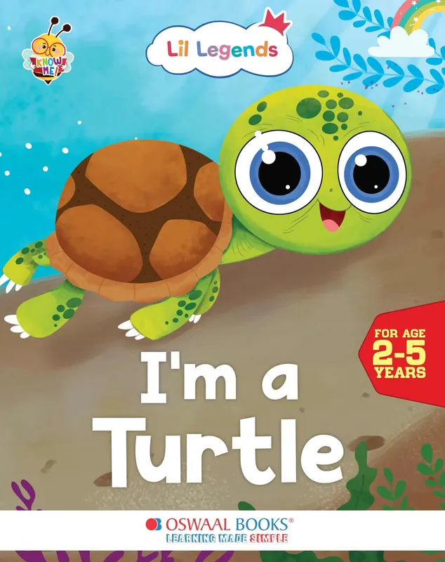 Lil Legends Know Me Series for Kids | I am a Turtle | Fascinating Sea Animal Book | Illustrated Picture Book | Age 2+ Years | Early Learning fun | Paperback