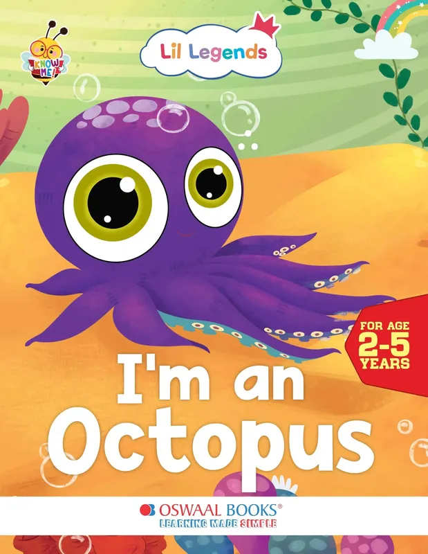Lil Legends Know Me Series for Kids | I am an Octopus | Fascinating Sea Animal Book | Illustrated Picture Book | Age 2+ Years | Early Learning | Paperback