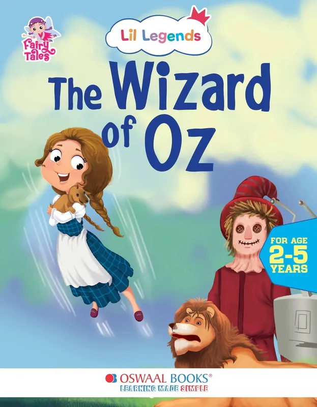Lil Legends Fairy Tales for Kids | The Wizard of Oz | Illustrated Story Book | Bed Time Story Book | Classic Tale Picture Book | Age 2-5 Years | Early Learning Fun
