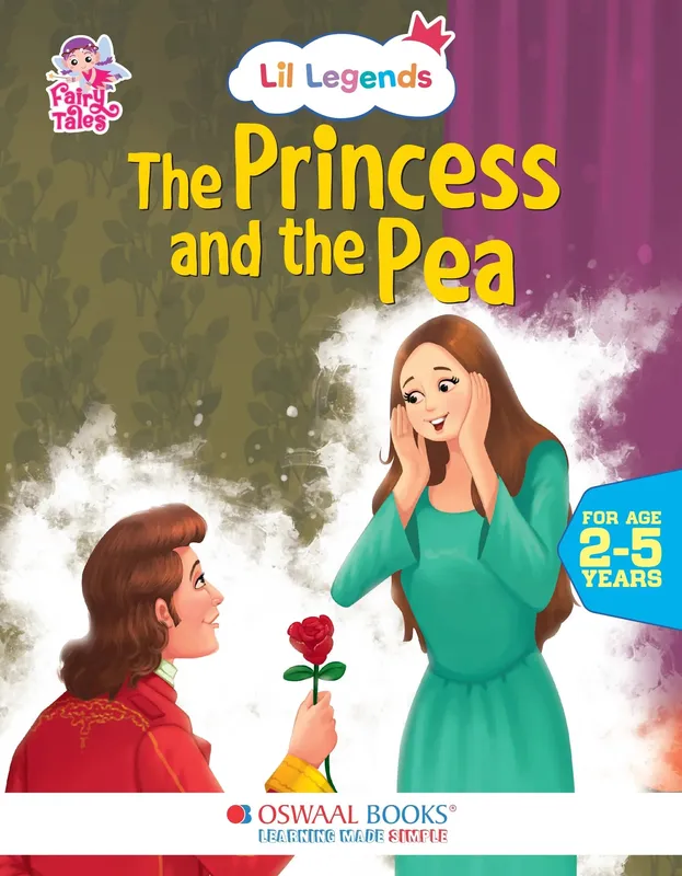Lil Legends Fairy Tales for Kids | The Princess & the Pea | Illustrated Story Book | Bed Time Story Book | Classic Tale Picture Book | Age 2-5 Years | Early Learning Fun