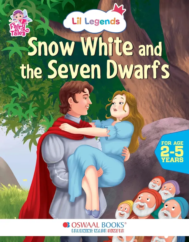 Lil Legends Fairy Tales for Kids | Snow White & the Seven Dwarfs | Illustrated Story Book | Bed Time Story Book | Classic Tale Picture Book | Age 2-5 Years | Early Learning Fun