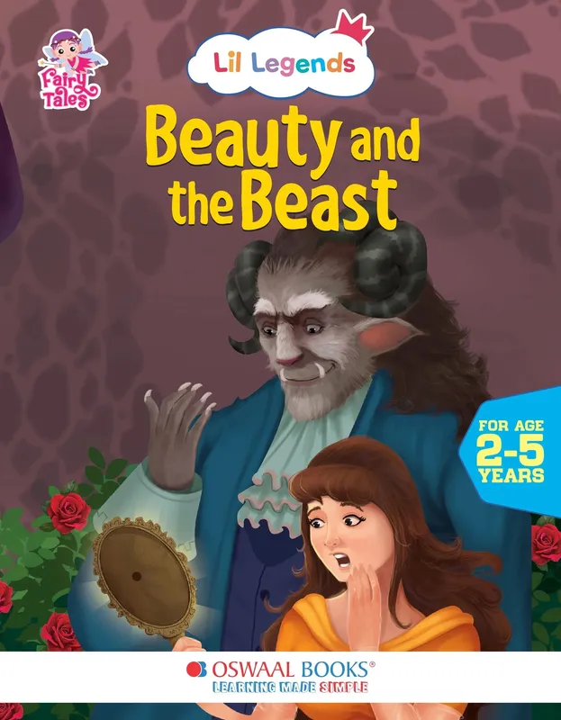 Lil Legends Fairy Tales for Kids | Beauty & the Beast | Illustrated Story Book | Bed Time Story Book | Classic Tale Picture Book | Age 2-5 Years | Early Learning Fun