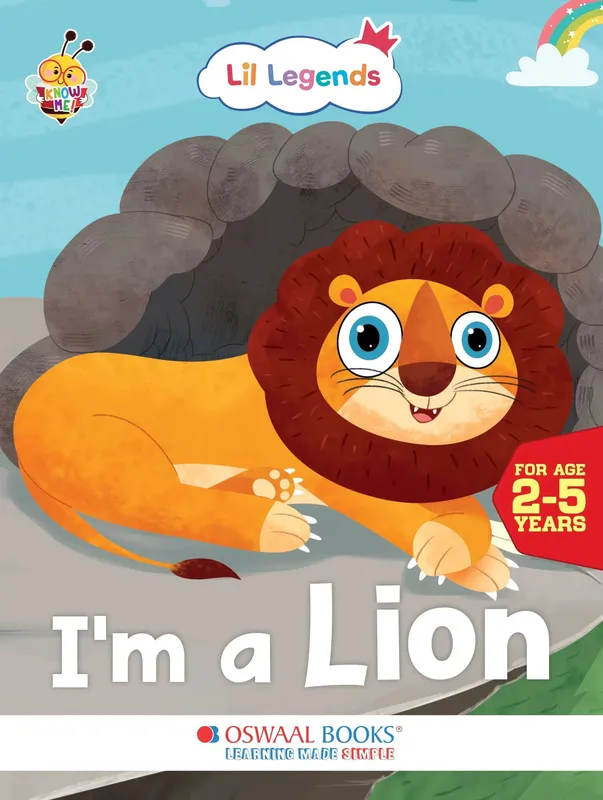 Lil Legends Know Me Series for Kids | I am a Lion | Fascinating Wild Animal Book | Illustrated Picture Book | Age 2+ Years | Early Learning Fun | Paperback