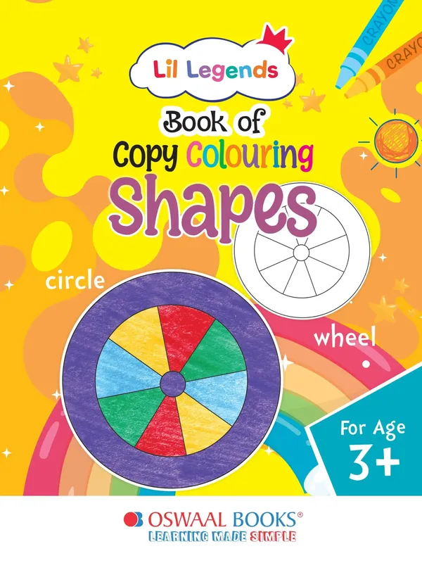 Lil Legends Book Of Copy Colouring Shapes for Kids | Fun Activity Book to Boost Focus, Vocabulary and Creativity | For Toddlers/Preschoolers/Nursery/LKG/UKG | Age 3+