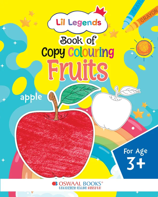 Lil Legends Book Of Copy Colouring Fruits for Kids | Fun Activity Book to Boost Focus, Vocabulary and Creativity | For Nursery/LKG/UKG | Age 3+