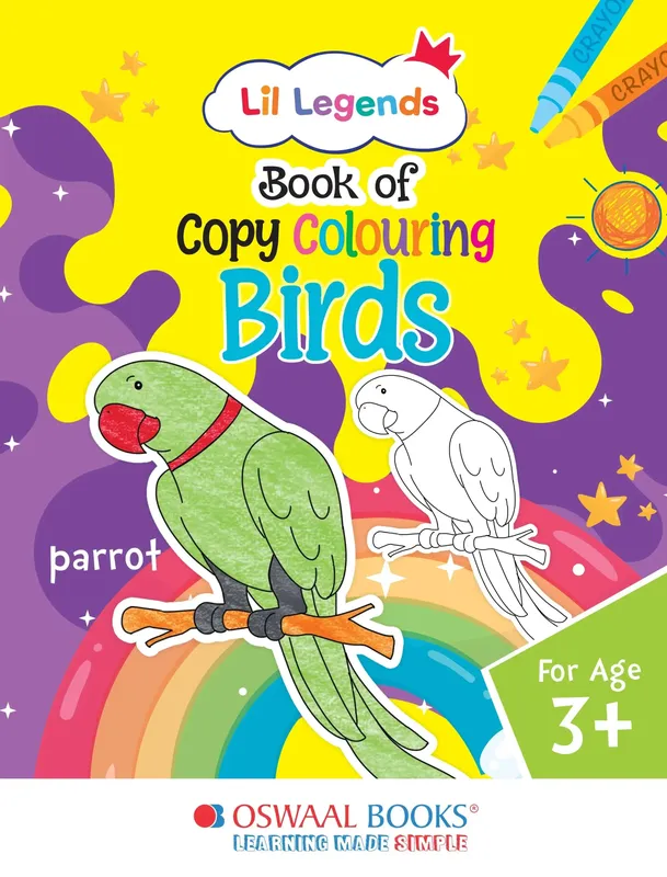 Lil Legends Book Of Copy Colouring Birds for Kids | Fun Activity Book to Boost Focus, Vocabulary and Creativity | For Nursery/LKG/UKG | Age 3+
