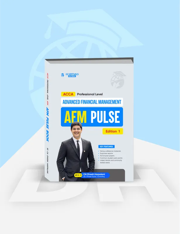 Advanced Financial Management (AFM) Pulse Book for Sep 26 & Onwards