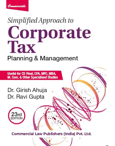 Simplified Approach to Corporate Tax: Planning & Management