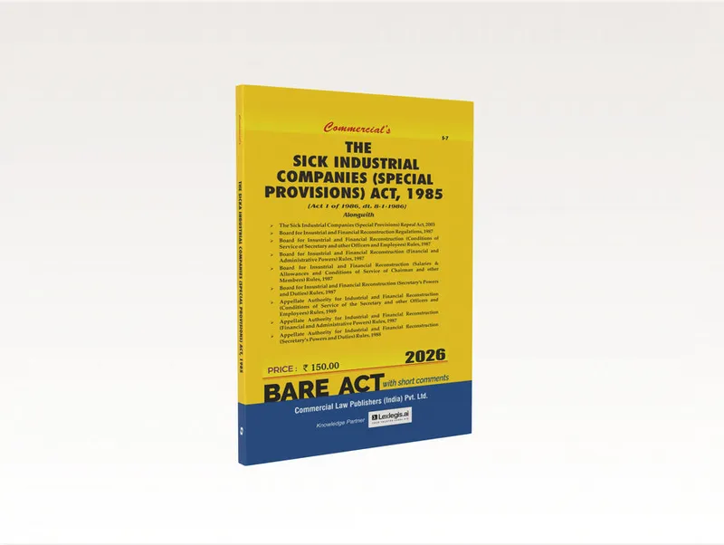 The Sick Industrial Companies (Special Provisions) Act, 1985 with Rules