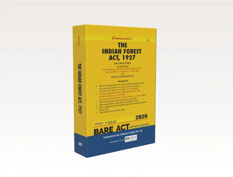 The Indian Forest Act, 1927 with State Amendments