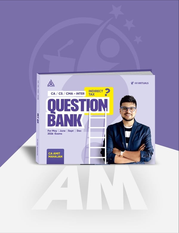 CA/CMA/CS - Inter/Exec IDT Question Bank for Sep 26 & Onwards By CA Amit Mahajan — image 3