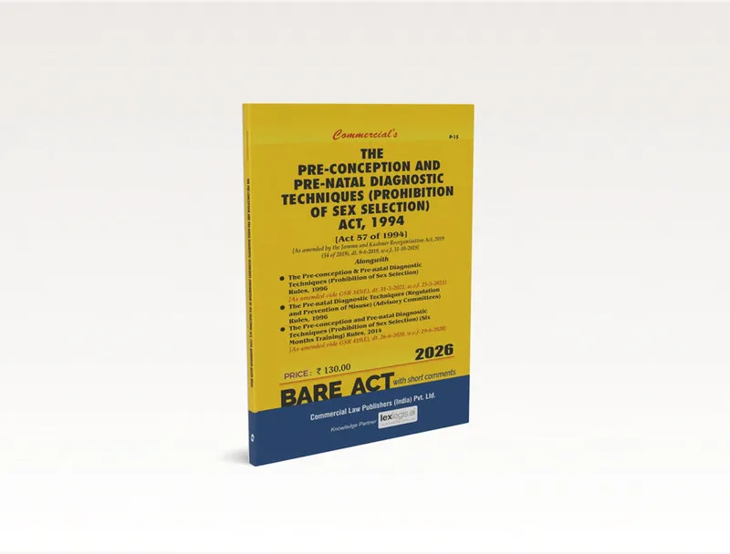 The Pre-Conception and Pre-Natal Diagnostic Techniques (Prohibition of Sex Selection) Act, 1994