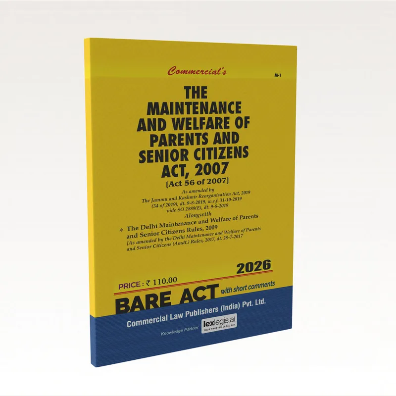 The Maintenance and Welfare of Parents and Senior Citizens Act, 2007